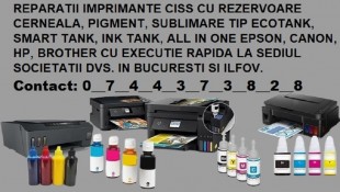 Reparatii urgente la imprimante cu rezervoare cerneala in Bucuresti, Sector 1 - Bucuresti